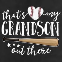 That's My Grandson Out There Baseball Golf Towel