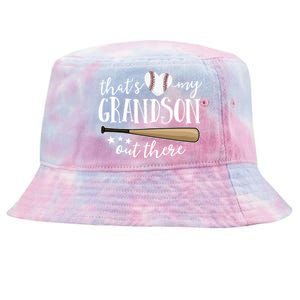 That's My Grandson Out There Baseball Tie-Dyed Bucket Hat