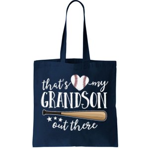 That's My Grandson Out There Baseball Tote Bag