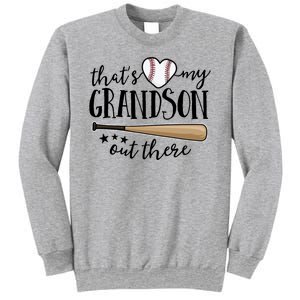 That's My Grandson Out There Baseball Sweatshirt