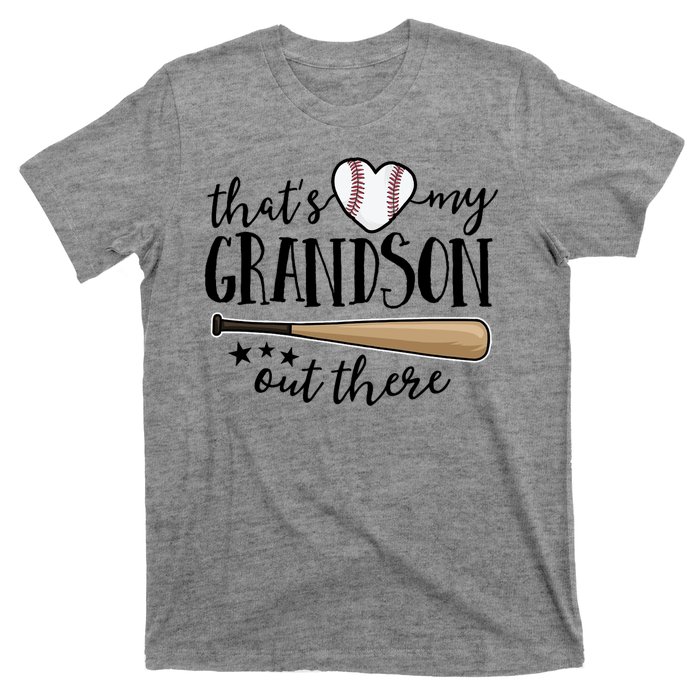 That's My Grandson Out There Baseball T-Shirt