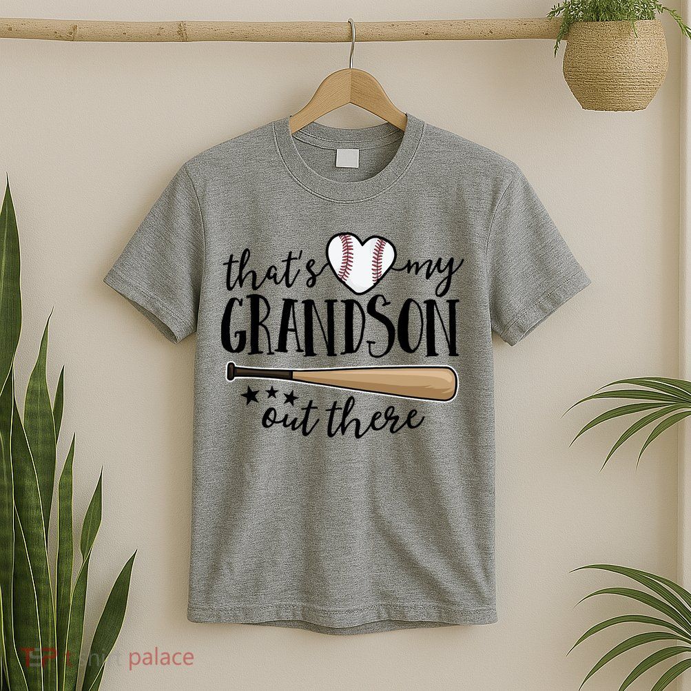 That's My Grandson Out There Baseball T-Shirt