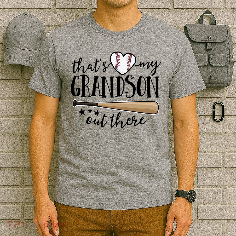 That's My Grandson Out There Baseball T-Shirt