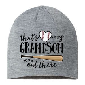 That's My Grandson Out There Baseball Sustainable Beanie