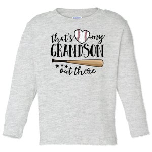 That's My Grandson Out There Baseball Toddler Long Sleeve Shirt