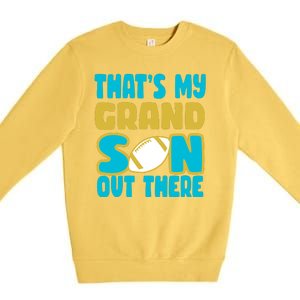 That's My Grandson Out There Football Premium Crewneck Sweatshirt