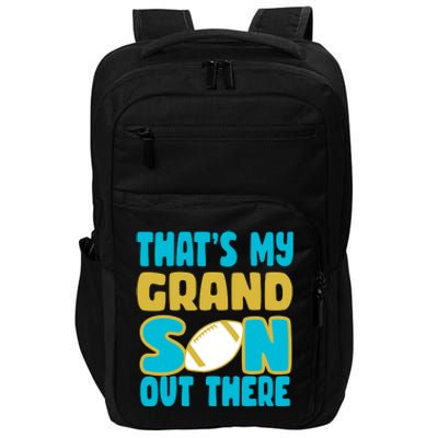 That's My Grandson Out There Football Impact Tech Backpack