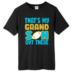 That's My Grandson Out There Football Tall Fusion ChromaSoft Performance T-Shirt