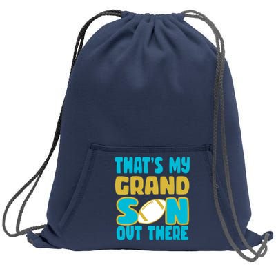 That's My Grandson Out There Football Sweatshirt Cinch Pack Bag