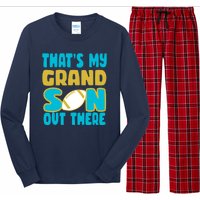 That's My Grandson Out There Football Long Sleeve Pajama Set