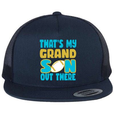 That's My Grandson Out There Football Flat Bill Trucker Hat