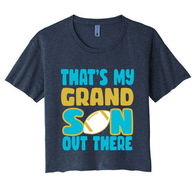 That's My Grandson Out There Football Crop Top