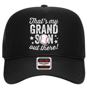 Thats My Grandson Out There Baseball Grandma High Crown Mesh Back Trucker Hat