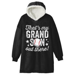 Thats My Grandson Out There Baseball Grandma Hooded Wearable Blanket