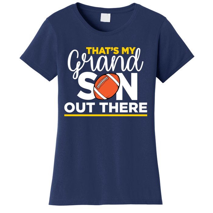 That's My Grandson Out There Football Grandma Women's T-Shirt