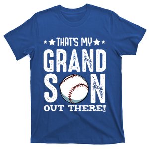 That's My Grandson Out There Baseball Family Grandparents Gift T-Shirt