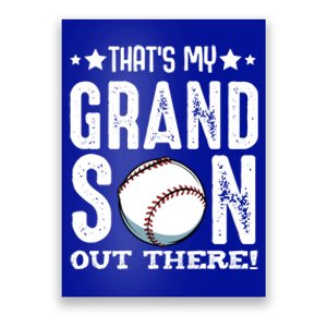 That's My Grandson Out There Baseball Family Grandparents Gift Poster