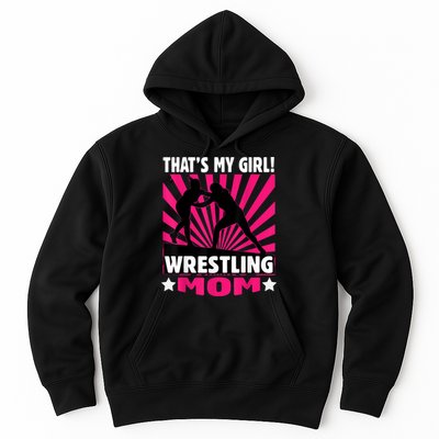 That's My Girl Girls Wrestling Wrestling Mom Hoodie