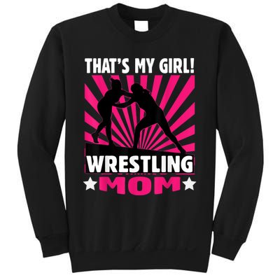 That's My Girl Girls Wrestling Wrestling Mom Sweatshirt