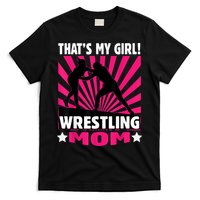That's My Girl Girls Wrestling Wrestling Mom T-Shirt