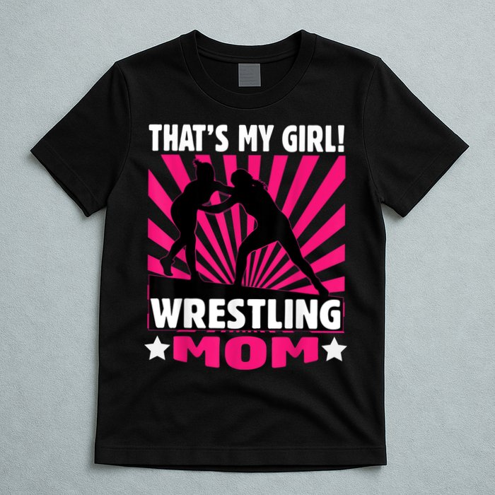 That's My Girl Girls Wrestling Wrestling Mom T-Shirt