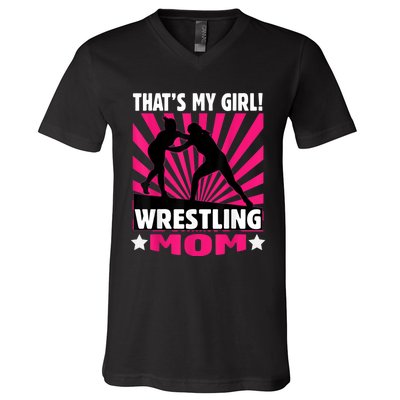 That's My Girl Girls Wrestling Wrestling Mom V-Neck T-Shirt