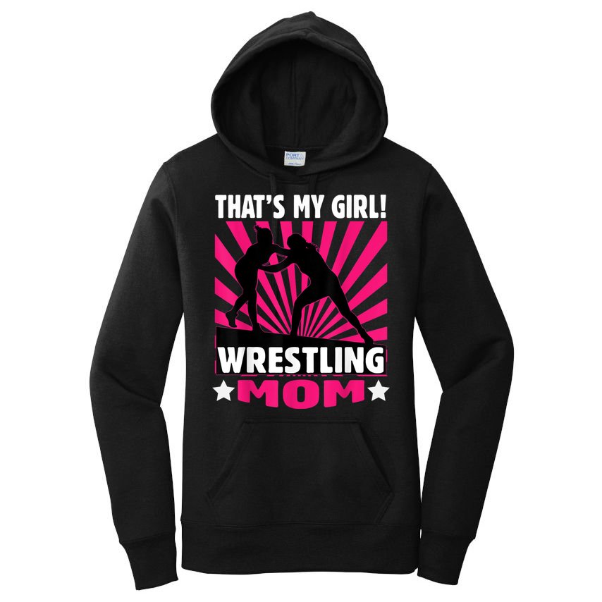 That's My Girl Girls Wrestling Wrestling Mom Women's Pullover Hoodie