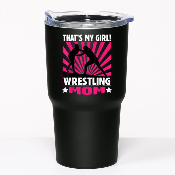 That's My Girl Girls Wrestling Wrestling Mom Tumbler