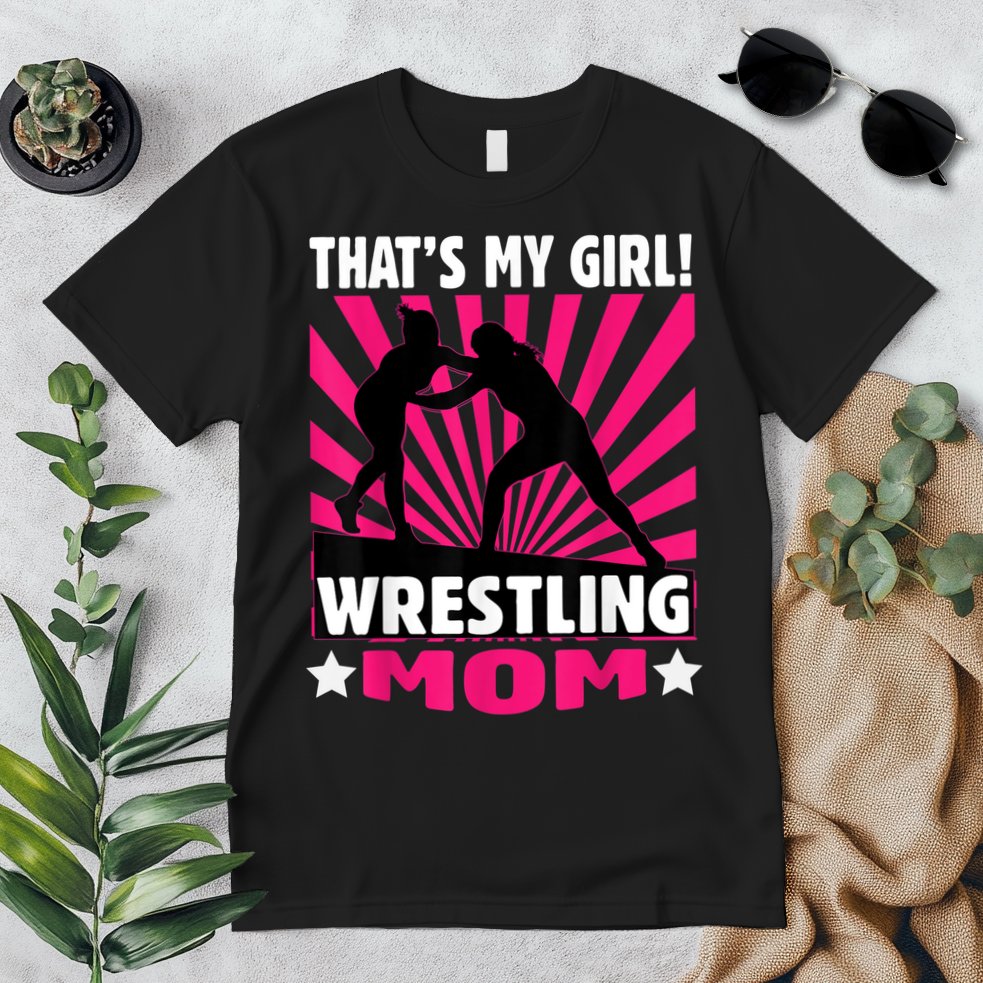 That's My Girl Girls Wrestling Wrestling Mom Premium T-Shirt