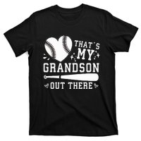 ThatS My Grandson Out There Baseball Grandma MotherS Day T-Shirt