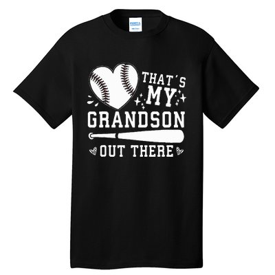 ThatS My Grandson Out There Baseball Grandma MotherS Day Tall T-Shirt