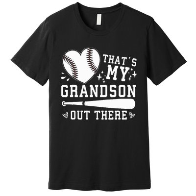 ThatS My Grandson Out There Baseball Grandma MotherS Day Premium T-Shirt