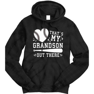 ThatS My Grandson Out There Baseball Grandma MotherS Day Tie Dye Hoodie