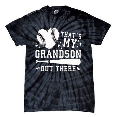 ThatS My Grandson Out There Baseball Grandma MotherS Day Tie-Dye T-Shirt