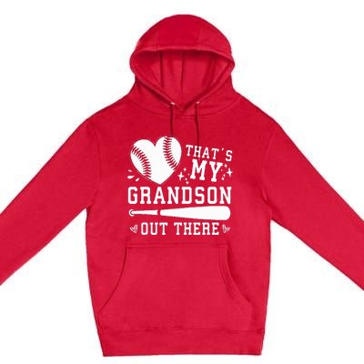 ThatS My Grandson Out There Baseball Grandma MotherS Day Premium Pullover Hoodie