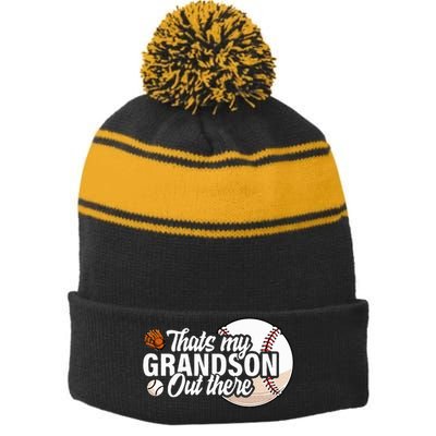 ThatS My Grandson Out There Baseball Grandpa Grandma Stripe Pom Pom Beanie