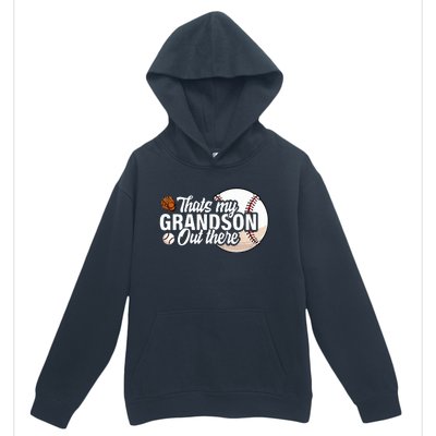 ThatS My Grandson Out There Baseball Grandpa Grandma Urban Pullover Hoodie