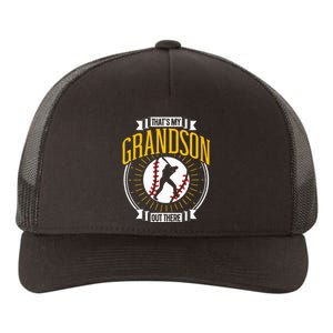 ThatS My Grandson Out There Baseball Sports Hobby Athlete Yupoong Adult 5-Panel Trucker Hat