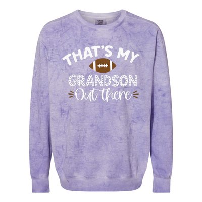 Thats My Grandson Out There Funny Football Grandma Colorblast Crewneck Sweatshirt