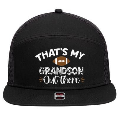 Thats My Grandson Out There Funny Football Grandma 7 Panel Mesh Trucker Snapback Hat