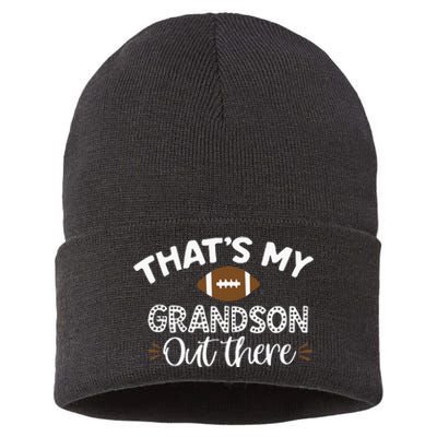 Thats My Grandson Out There Funny Football Grandma Sustainable Knit Beanie