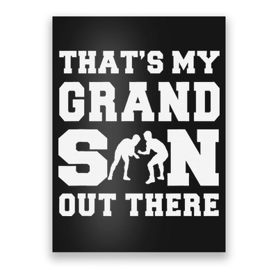 That's My Grandson Out There Wrestling  Poster