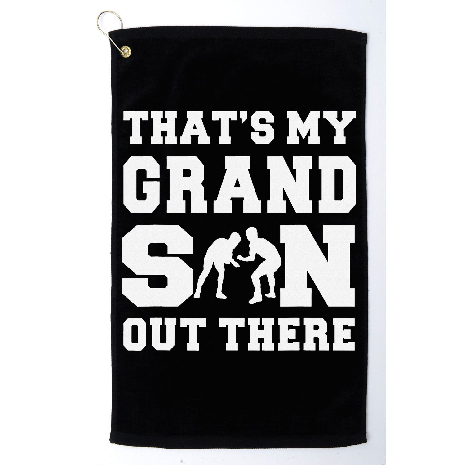 That's My Grandson Out There Wrestling  Golf Towel