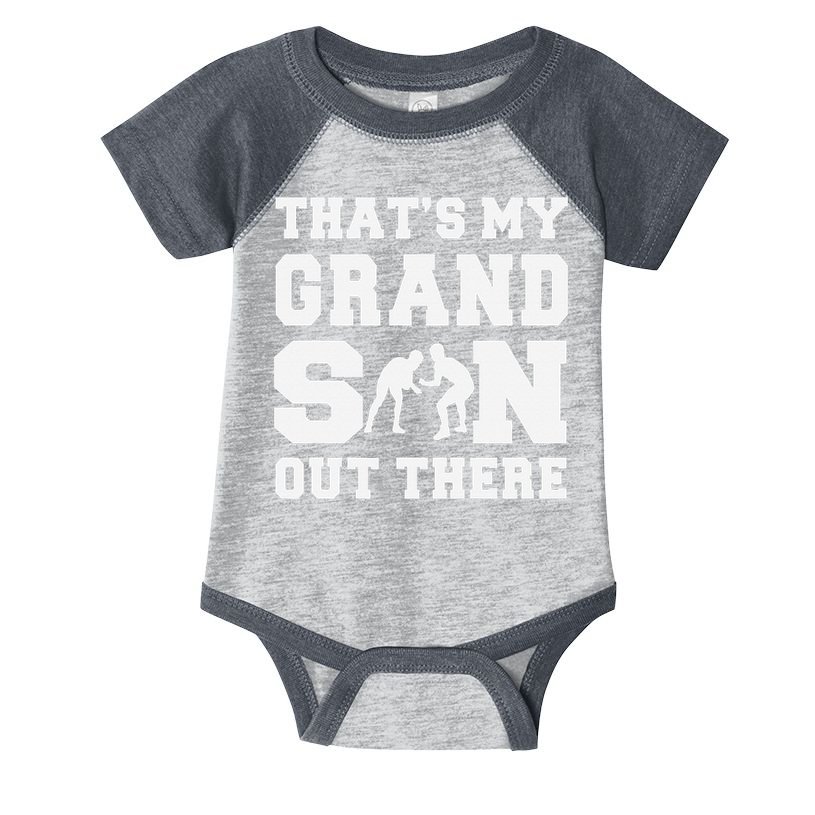 That's My Grandson Out There Wrestling  Infant Baby Jersey Bodysuit