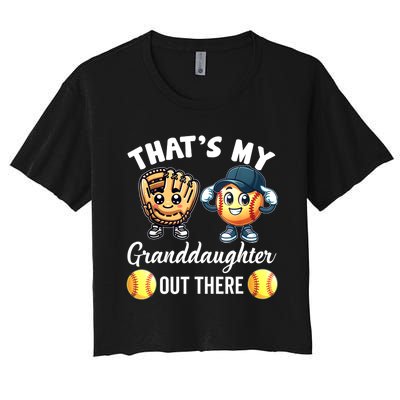 ThatS My Granddaughter Out There Softball Grandpa Grandma Women's Crop Top Tee