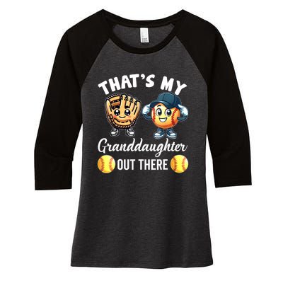 ThatS My Granddaughter Out There Softball Grandpa Grandma Women's Tri-Blend 3/4-Sleeve Raglan Shirt