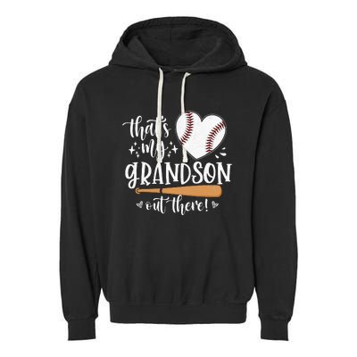 That's My Grandson Out There Baseball Grandma Mother's Day Garment-Dyed Fleece Hoodie