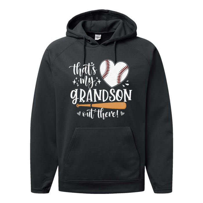 That's My Grandson Out There Baseball Grandma Mother's Day Performance Fleece Hoodie