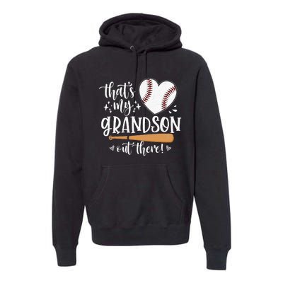 That's My Grandson Out There Baseball Grandma Mother's Day Premium Hoodie