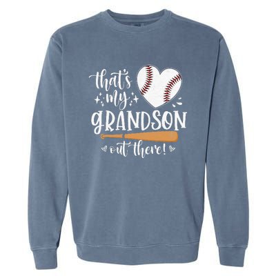 That's My Grandson Out There Baseball Grandma Mother's Day Garment-Dyed Sweatshirt